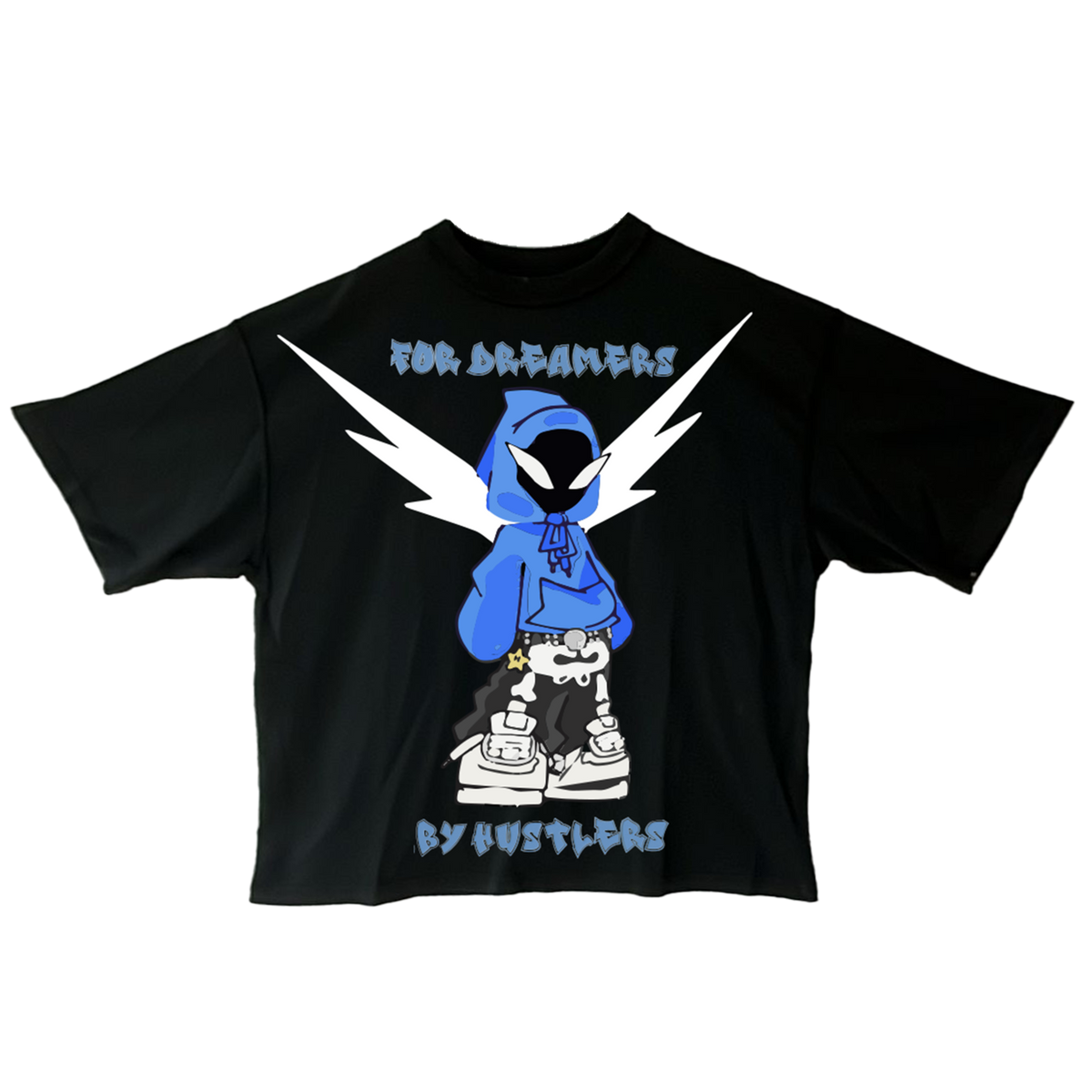 for dreamers by hustlers oversized Tee